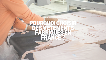 Pourquoi choisir des vêtements fabriqués en France : un engagement pour une mode responsable